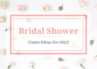 20 Bridal Shower Game Ideas for 2023